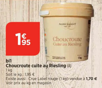 Bi1 bil Choucroute Cuite au Riesling offre