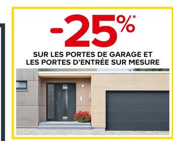Castorama 25% sur les portes de garage et les portes d’entrée sur mesure offre