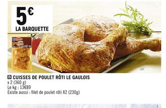 Spar Le gaulois cuisses de poulet rôti offre