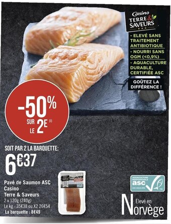 Casino Supermarchés Casino terre & saveurs pavé de saumon asc offre