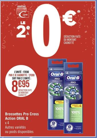 Casino Supermarchés Oral b brossettes pro cross action offre