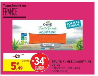 Intermarché Ovive truite fumée d'aquitaine offre
