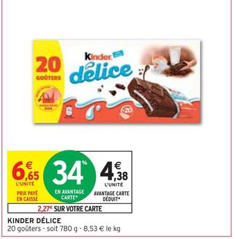 Intermarché Kinder kinder délice offre
