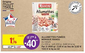 Intermarché Monique ranou allumettes fumées offre