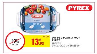 Intermarché Pyrex lot de 2 plats a four offre