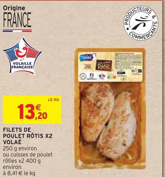 Intermarché Volaé filets de poulet rôtis x2 offre
