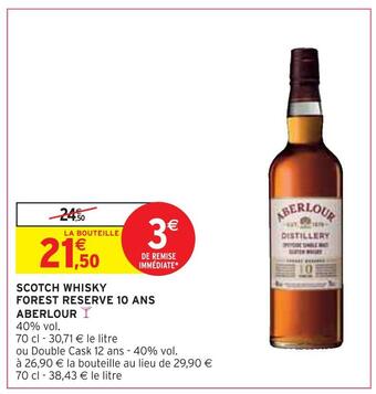 Intermarché Aberlour scotch whisky forest reserve 10 ans offre