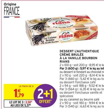 Intermarché Rians dessert l'authentique crème brulée à la vanille bourbon offre