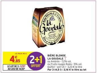 Intermarché La goudale bière blonde offre