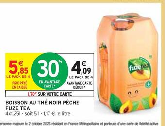 Intermarché Fuze tea boisson au thé noir pêche offre