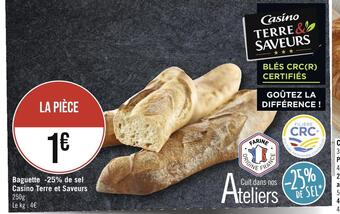 Casino terre et saveurs baguette -25% de sel