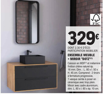 ENSEMBLE MEUBLE + MIROIR DOTZ