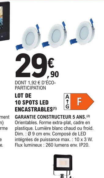 E.Leclerc Brico LOT DE 10 SPOTS LED ENCASTRABLES offre
