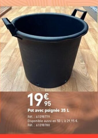 Pot avec poignée 35 L