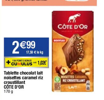 Tablette chocolat lait noisettes caramel riz croustillant CÔTE D'OR