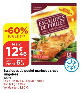 Maximarché Escalopes de poulet marinées crues surgelées offre