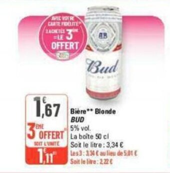 G20 Bière** Blonde BUD offre