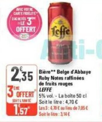 G20 Bière Belge d'Abbaye Ruby Notes raffinées de fruits rouges LEFFE offre