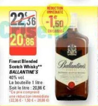 G20 Finest Blended Scotch Whisky BALLANTINE'S offre