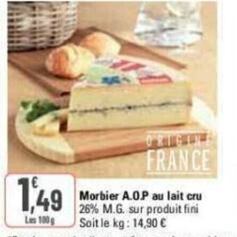 G20 Morbier A.O.P au lait cru offre