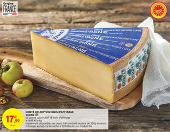 Intermarché Hyper COMTÉ OR AOP 9/12 MOIS D'AFFINAGE VAGNE offre