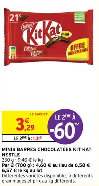 Intermarché Hyper MINIS BARRES CHOCOLATÉES KIT KAT NESTLE offre