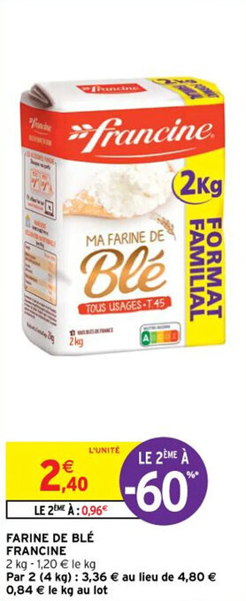 Intermarché Hyper FARINE DE BLÉ FRANCINE offre