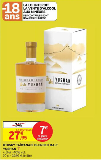 Intermarché Hyper WHISKY TAÏWANAIS BLENDED MALT YUSHAN offre