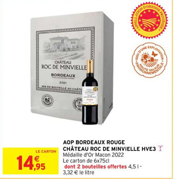 Intermarché Hyper AOP BORDEAUX ROUGE CHÂTEAU ROC DE MINVIELLE HVE3 offre