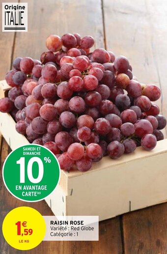 Intermarché Hyper RAISIN ROSE offre