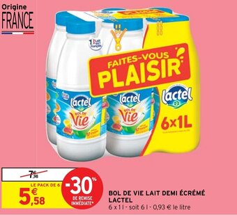 Intermarché Hyper BOL DE VIE LAIT DEMI ÉCRÉMÉ LACTEL offre