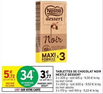 Intermarché Hyper TABLETTES DE CHOCOLAT NOIR NESTLÉ DESSERT offre