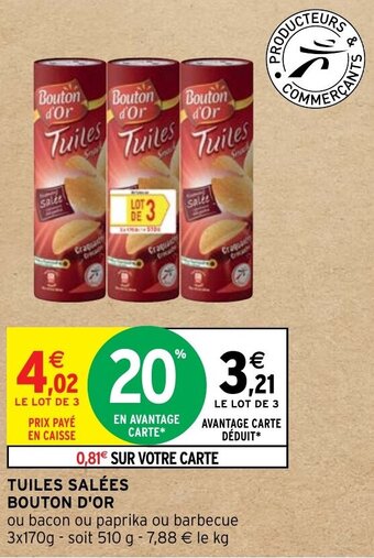 Intermarché Hyper TUILES SALÉES BOUTON D'OR offre