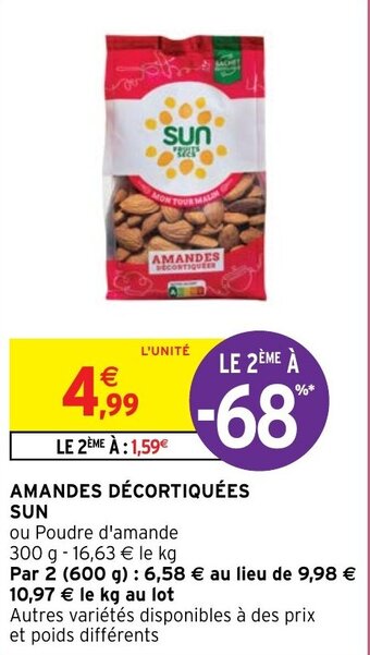 Intermarché Hyper AMANDES DÉCORTIQUÉES SUN offre