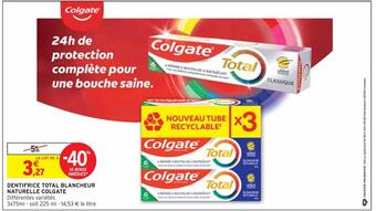 Intermarché Colgate dentifrice total blancheur naturelle offre