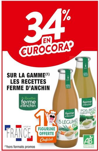 Cora Ferme d’anchin 34% en €urocora sur la gamme les recettes ferme d’anchin offre