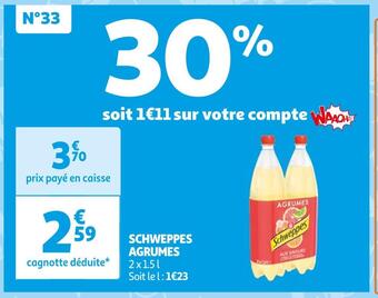 Auchan Supermarché Schweppes schweppes agrumes offre