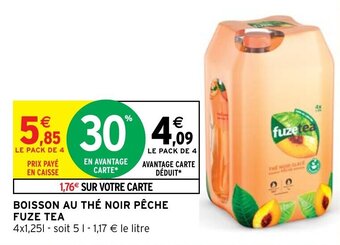Intermarché Hyper BOISSON AU THÉ NOIR PÊCHE FUZE TEA offre