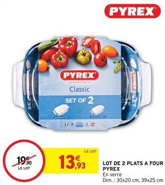 Intermarché Hyper LOT DE 2 PLATS A FOUR PYREX offre