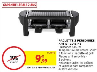 Intermarché Hyper RACLETTE 2 PERSONNES ART ET CUISINE offre