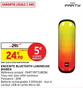 Intermarché Hyper ENCEINTE BLUETOOTH LUMINEUSE BIGBEN offre