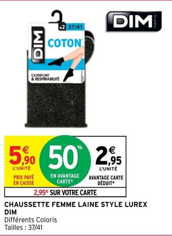Intermarché Hyper CHAUSSETTE FEMME LAINE STYLE LUREX DIM offre