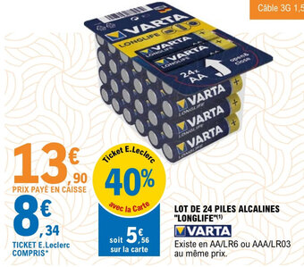 LOT DE 24 PILES ALCALINES "LONGLIFE"(¹)