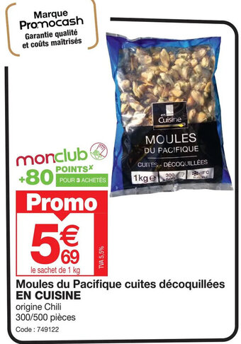 Promocash Moules du Pacifique cuites décoquillées EN CUISINE offre