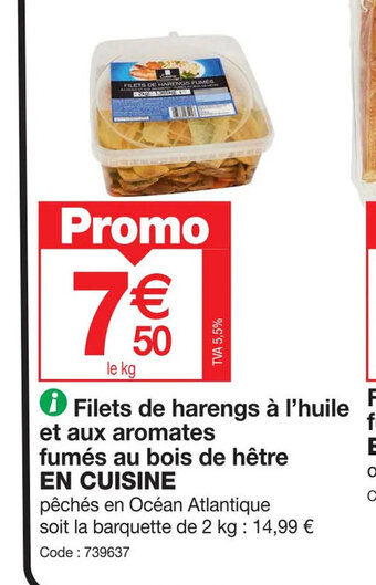 Promocash Filets de harengs à l'huile et aux aromates fumés au bois de hêtre EN CUISINE offre