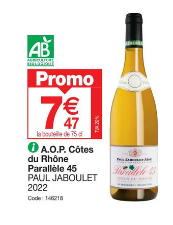 Promocash A.O.P. Côtes du Rhône offre