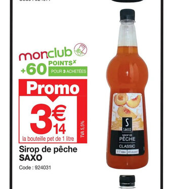 Promocash Sirop de pêche SAXO offre