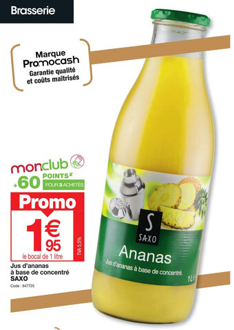 Promocash Jus d'ananas à base de concentré SAXO offre