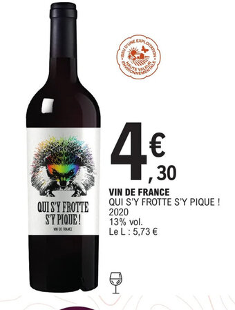 E.Leclerc VIN DE FRANCE QUI S'Y FROTTE S'Y PIQUE ! 2020 offre