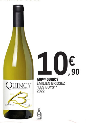 E.Leclerc AOP (¹) QUINCY ÉMILIEN BRISSEZ offre